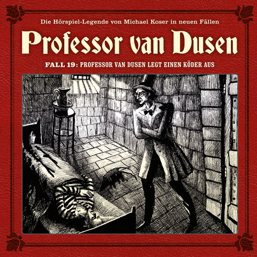Neuer Fall 19: Professor van Dusen legt einen Köder aus
